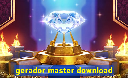 gerador master download